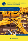 INSTALACIONES DE TELEFONÍA Y COMUNICACIÓN INTERIOR. ELES0108 - MONTAJE Y MANTENIMIENTO DE INFRAESTRUCTURAS DE TELECOMUNICACIONES EN EDIFICIOS