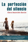 LA PERFECCIÓN DEL SILENCIO