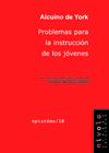 PROBLEMAS PARA LA INSTRUCCIÓN DE LOS JÓVENES