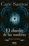 EL DUEÑO DE LAS SOMBRAS (EBLUS 1)