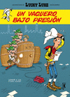 LUCKY LUKE Nº 10. UN VAQUERO BAJO PRESION