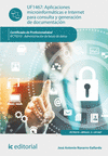 APLICACIONES MICROINFORMÁTICAS E INTERNET PARA CONSULTA Y GENERACIÓN DE DOCUMENTACIÓN. IFCT0310 - ADMINISTRACIÓN DE BASES DE DATOS
