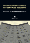 INTERVENCIÓN EN BARRIADAS RESIDENCIALES OBSOLETAS