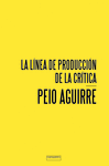 LÍNEA DE PRODUCCIÓN DE LA CRÍTICA, LA