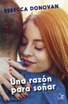 RAZÓN PARA SOÑAR, UNA (SERIE BREATHING 3)