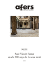 SANT VICENT FERRER, EN ELS 600 ANYS DE LA SEUA MORT