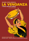 VENGANZA Y OTRAS NOVELAS CORTAS, LA