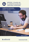 GESTIÓN DE LA CALIDAD DE PRODUCTOS EDITORIALES MULTIMEDIA. ARGN0110 - DESARROLLO DE PRODUCTOS EDITORIALES MULTIMEDIA