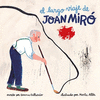 LARGO VIAJE DE JOAN MIRÓ, EL