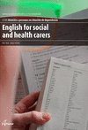 ENGLISH FOR SOCIAL AND HEALTH CARERS