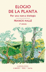 ELOGIO DE LA PLANTA ( POR UNA NUEVA BIOLOGIA )