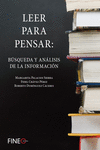 LEER PARA PENSAR: BUSQUEDA Y ANALISIS DE LA INFORMACION