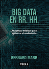 BIG DATA EN RR.HH. ( ANALYTICS Y METRICAS PARA OPTIMIZAR EL RENDIMIENTO )