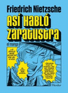 ASÍ HABLÓ ZARATUSTRA (EL MANGA)