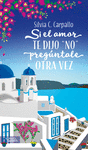 SI EL AMOR TE DIJO 