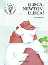 LLISCA, NEWTON, LLISCA!