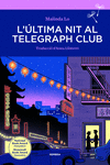 ÚLTIMA NIT AL TELEGRAPH CLUB, L'