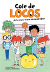 ¡ESTA CLASE MOLA UN MONTÓN! (COLE DE LOCOS Nº 1)