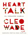 HEART TALK ( EL CORAZON HABLA )