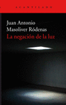 LA NEGACIÓN DE LA LUZ