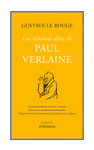 ÚLTIMOS DÍAS DE PAUL VERLAINE, LOS