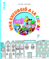 EXCURSIÓ A LA CIUTAT, UNA