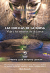 HUELLAS DE LA DIOSA, LAS. VIAJE A LOS MISTERIOS DE LAS CUEVAS
