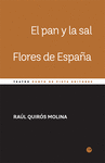 PAN Y LA SAL, EL / FLORES DE ESPAÑA