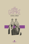 HERMANAS GRIMKÉ, LAS (ANTIESCLAVISTAS Y FEMINISTAS)