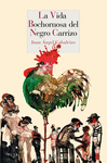 VIDA BOCHORNOSA DEL NEGRO CARRIZO, LA