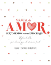 MANUAL DE AMOR. SENTIMIENTOS VERSUS EMOCIONES