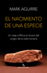 EL NACIMIENTO DE UNA ESPECIE