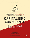 CAPITALISMO CONSCIENTE -GUÍA PRÁCTICA-