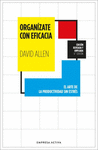 ORGANIZATE CON EFICACIA (EDICION REVISADA Y AMPLIADA)
