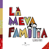 MEVA FAMÍLIA, LA