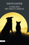 BALADA DEL MAX I L'AMELIE, LA