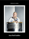 JEAN-PAUL GAULTIER (MITOS DE LA MODA)