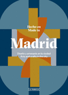 HECHO EN MADRID / MADE IN MADRID