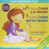PRINCESA CRISETA Y SU HAMSTER, LA /PRINCESS CRISETA AND HER HAMSTER (EDICION BILINGUE)
