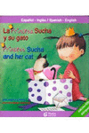 PRINCESA SUCHA Y SU GATO, LA/ PRINCESS SUCHA AND HER CAT (EDICION BILINGUE)