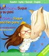 PRINCESA SUQUE Y SU PONI, LA / PRINCESS SUQUE AND HER PONY (EDICION BILINGUE)