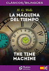 MAQUINA DEL TIEMPO, LA / THE TIME MACHINE (CLASICOS/BILINGUES)