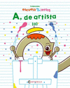 A, DE ARTISTA (A) (ESCUELA DE LAS LETRAS)