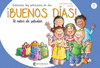 ¡BUENOS DÍAS! ( EL VALOR DE SALUDAR )