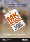 MK RET@IL ( DEL COMERCIO PRESENCIAL AL E-COMMERCE )