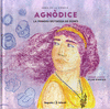 AGNODICE. LA PRIMERA METGESSA DE DONES (GENIS DE LA CIENCIA)