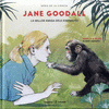 JANE GOODALL (CATALÀ) LA MILLOR AMIGA DELS XIMPANZES (GENIS DE LA CIENCIA)