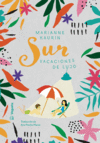SUR (VACACIONES DE LUJO)