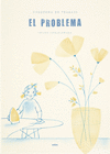 PROBLEMA, EL. CUADERNO DE TRABAJO