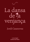 DANSA DE LA VENJANÇA, LA